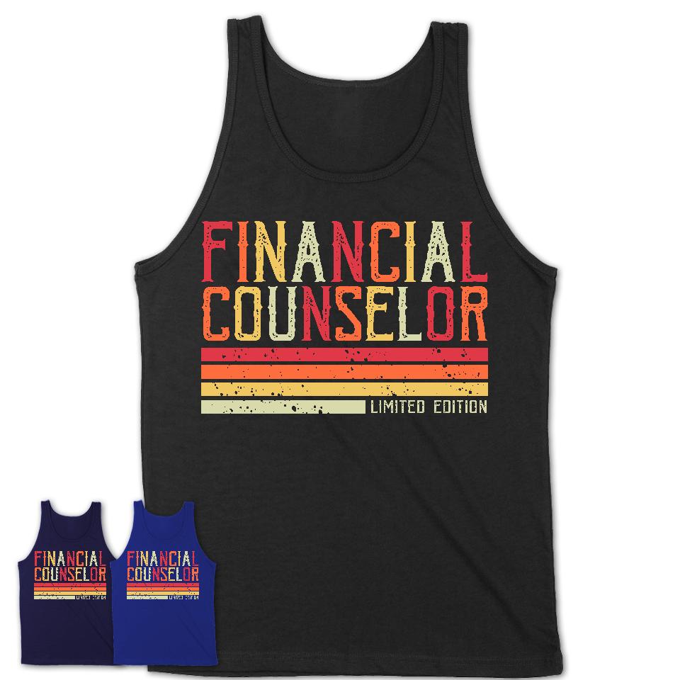 Vintage Financial Counselor Limited Edition Job Shirt, Coworker Birthday Gift Idea