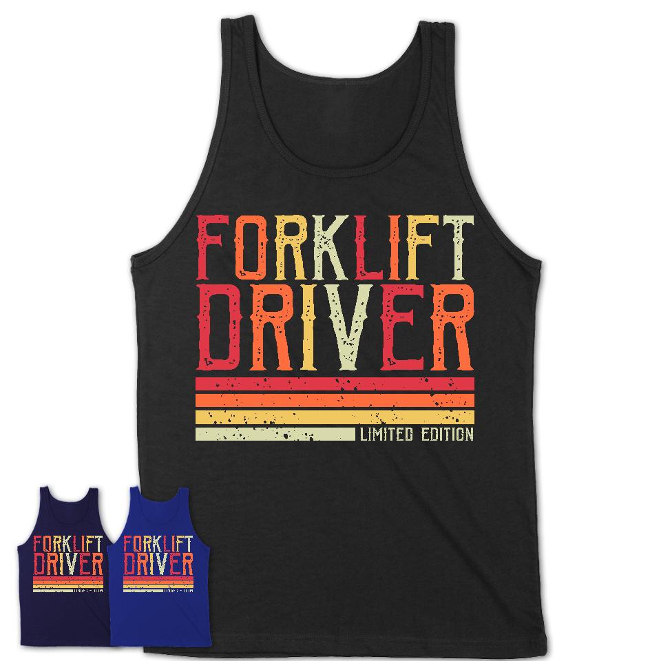 Vintage Forklift Driver Limited Edition Job Shirt, Coworker Birthday Gift Idea