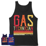 Vintage Gas Technician Limited Edition Job Shirt, Coworker Birthday Gift Idea