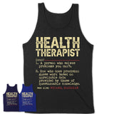 Vintage Health Therapist Definition Shirt, Funny Coworker Gift Idea for Health Therapist, New Job Gift