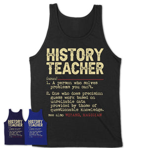 Vintage History Teacher Definition Shirt, Funny Coworker Gift Idea for History Teacher, New Job Gift