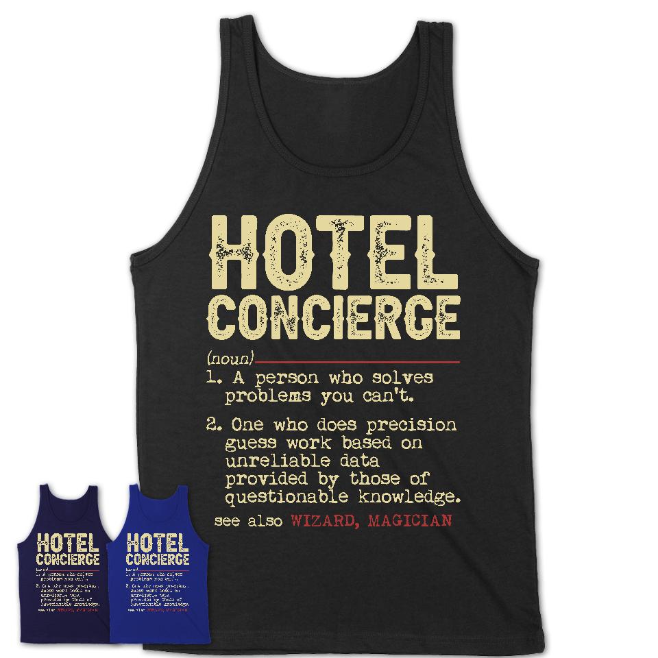 Vintage Hotel Concierge Definition Shirt, Funny Coworker Gift Idea for Hotel Concierge, New Job Gift