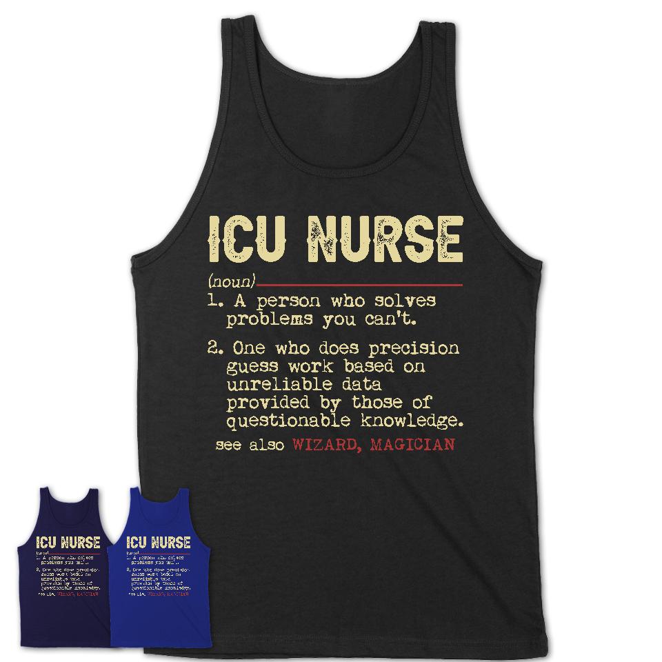 Vintage ICU Nurse Definition Shirt, Funny Coworker Gift Idea for ICU Nurse, New Job Gift