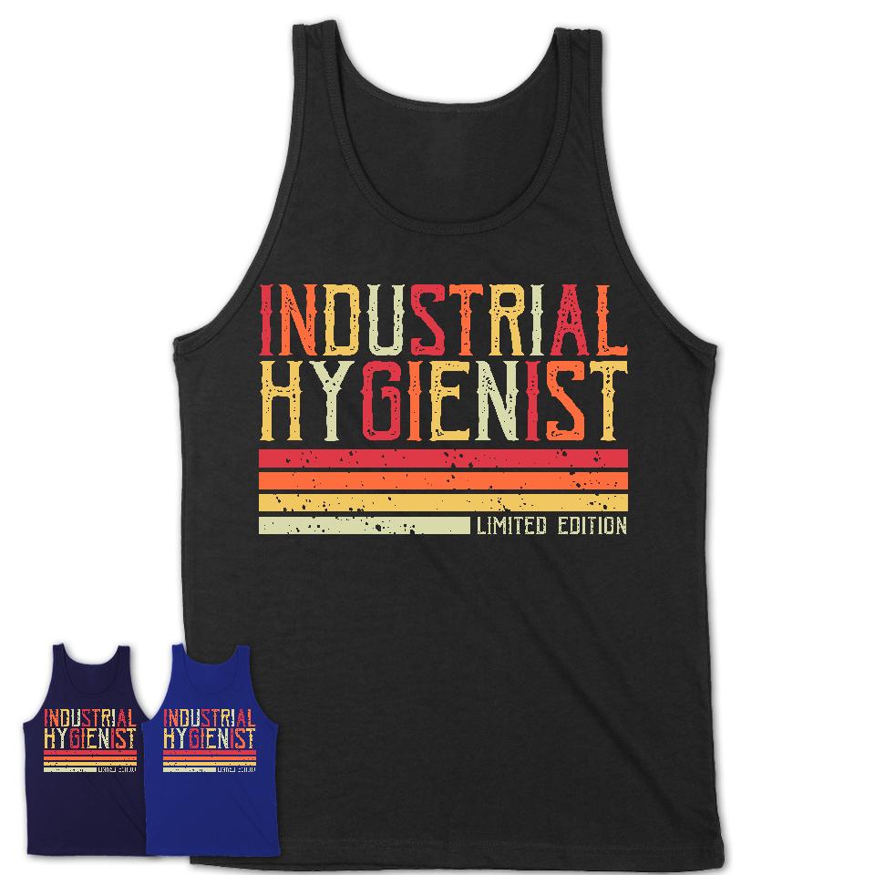 Vintage Industrial Hygienist Limited Edition Job Shirt, Coworker Birthday Gift Idea