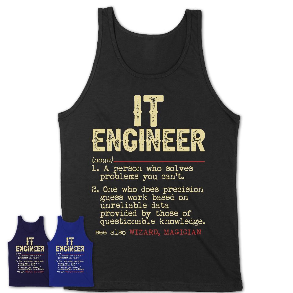 Vintage It Engineer Definition Shirt, Funny Coworker Gift Idea for It Engineer, New Job Gift