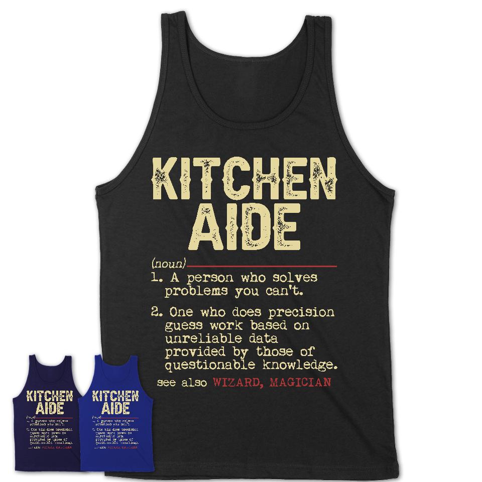 Vintage Kitchen Aide Definition Shirt, Funny Coworker Gift Idea for Kitchen Aide, New Job Gift