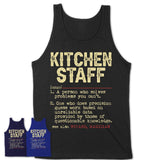 Vintage Kitchen Staff Definition Shirt, Funny Coworker Gift Idea for Kitchen Staff, New Job Gift