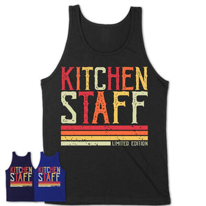 Vintage Kitchen Staff Limited Edition Job Shirt, Coworker Birthday Gift Idea
