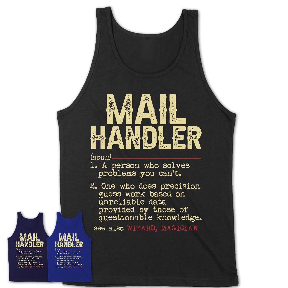 Vintage Mail Handler Definition Shirt, Funny Coworker Gift Idea for Mail Handler, New Job Gift