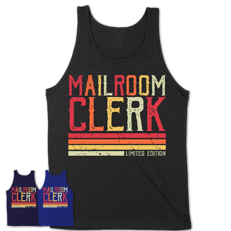 Vintage Mailroom Clerk Limited Edition Job Shirt, Coworker Birthday Gift Idea