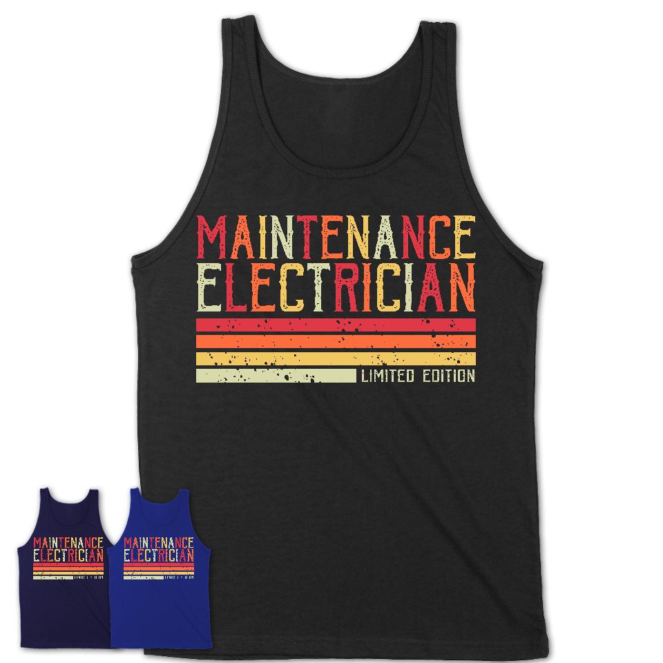 Vintage Maintenance Electrician Limited Edition Job Shirt, Coworker Birthday Gift Idea