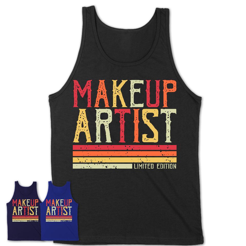 Vintage Makeup Artist Limited Edition Job Shirt, Coworker Birthday Gift Idea