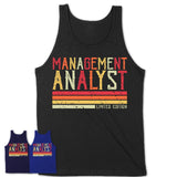 Vintage Management Analyst Limited Edition Job Shirt, Coworker Birthday Gift Idea