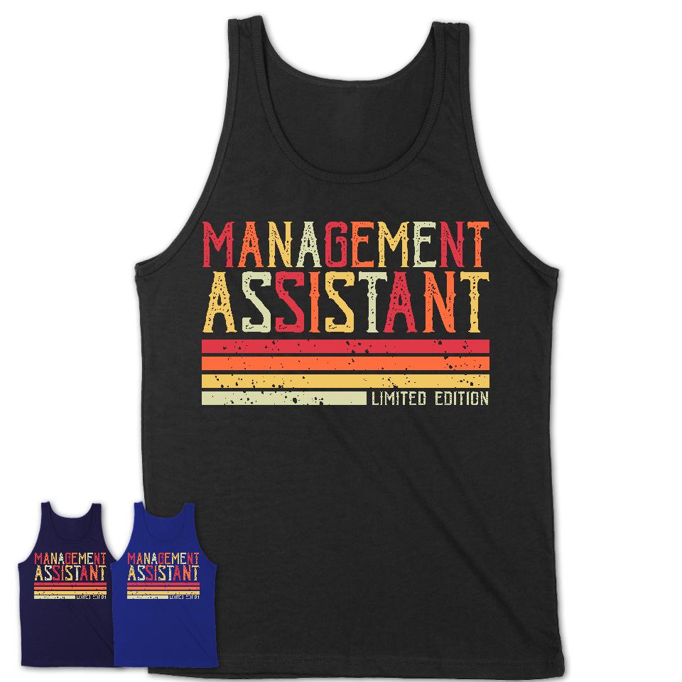 Vintage Management Assistant Limited Edition Job Shirt, Coworker Birthday Gift Idea