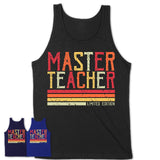Vintage Master Teacher Limited Edition Job Shirt, Coworker Birthday Gift Idea