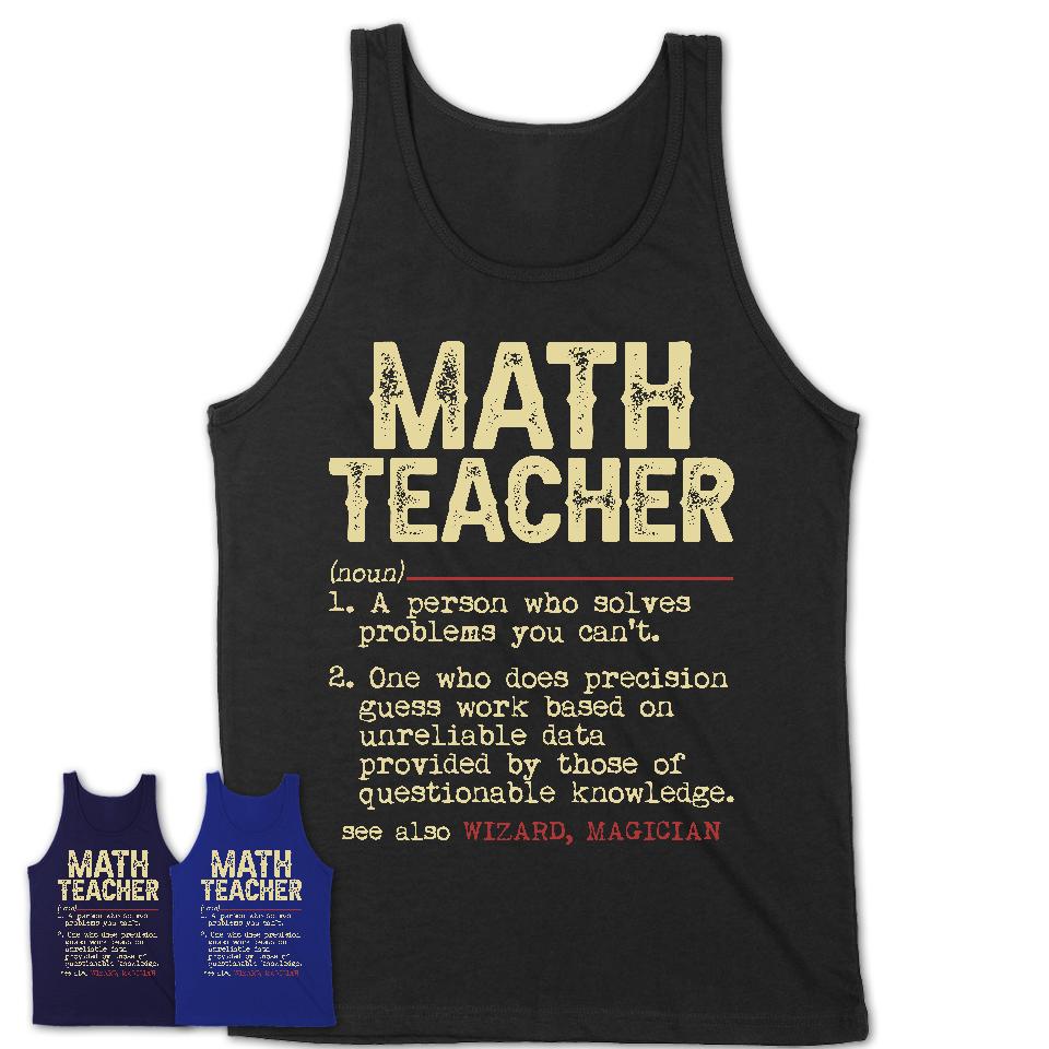 Vintage Math Teacher Definition Shirt, Funny Coworker Gift Idea for Math Teacher, New Job Gift