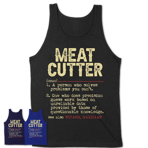 Vintage Meat Cutter Definition Shirt, Funny Coworker Gift Idea for Meat Cutter, New Job Gift