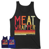Vintage Meat Wrapper Limited Edition Job Shirt, Coworker Birthday Gift Idea