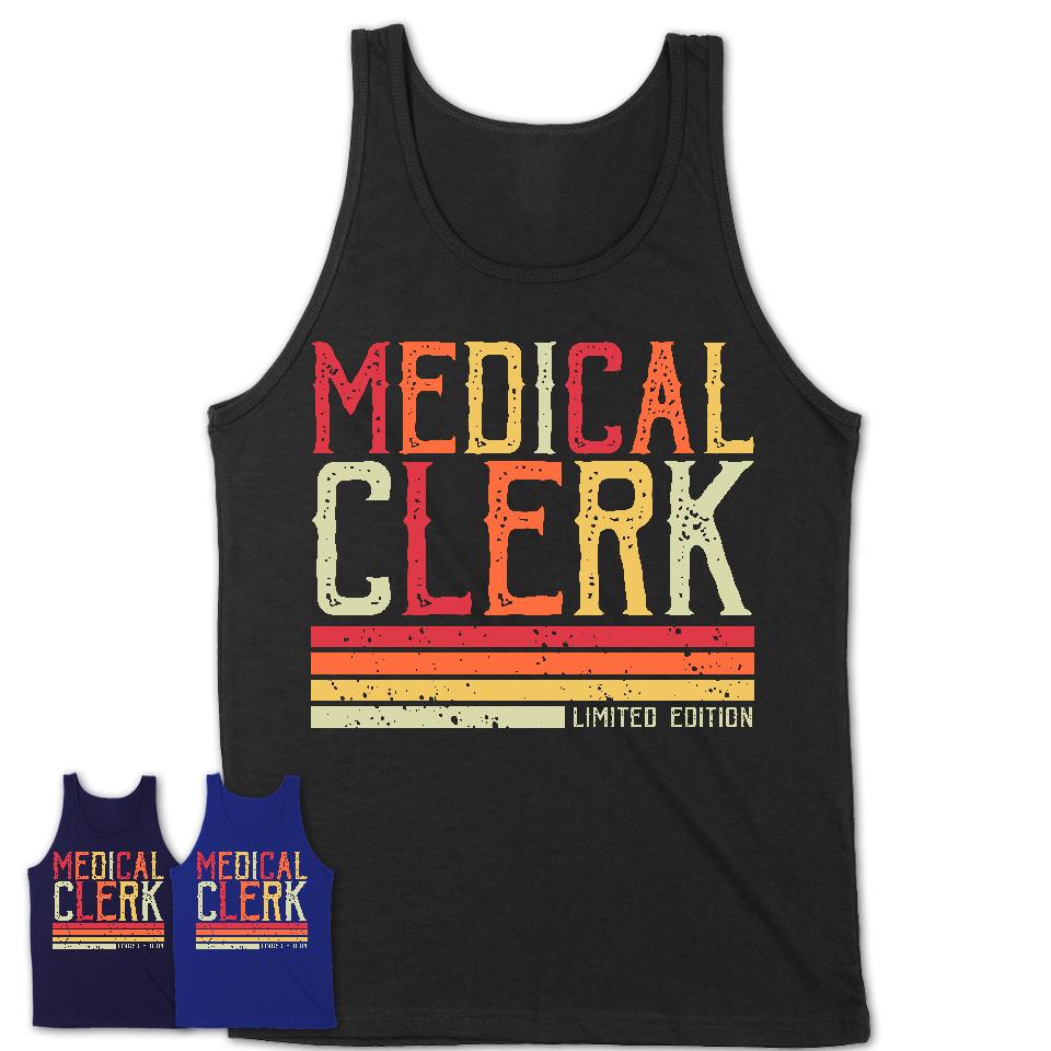 Vintage Medical Clerk Limited Edition Job Shirt, Coworker Birthday Gift Idea