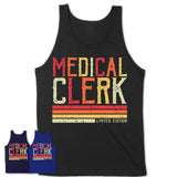 Vintage Medical Clerk Limited Edition Job Shirt, Coworker Birthday Gift Idea
