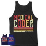 Vintage Medical Coder Limited Edition Job Shirt, Coworker Birthday Gift Idea