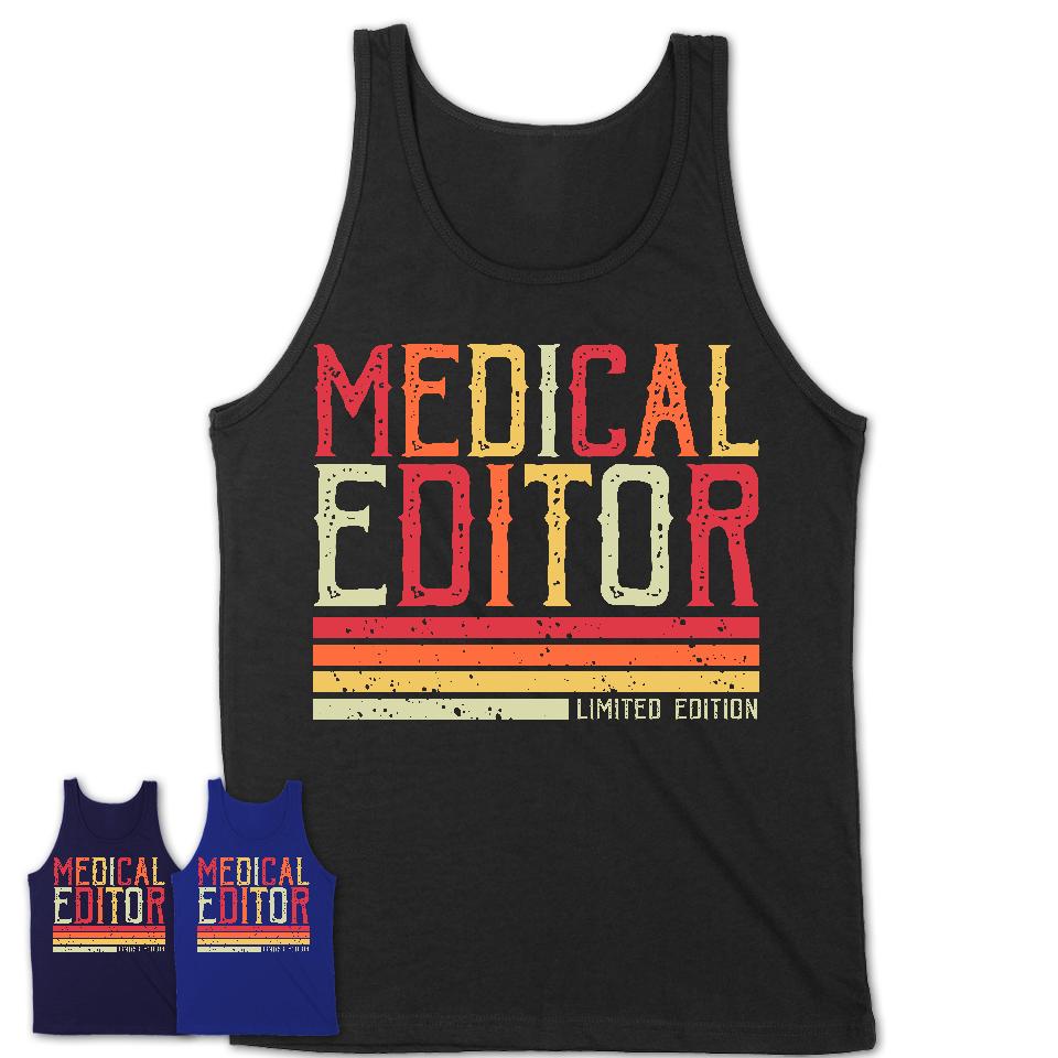 Vintage Medical Editor Limited Edition Job Shirt, Coworker Birthday Gift Idea