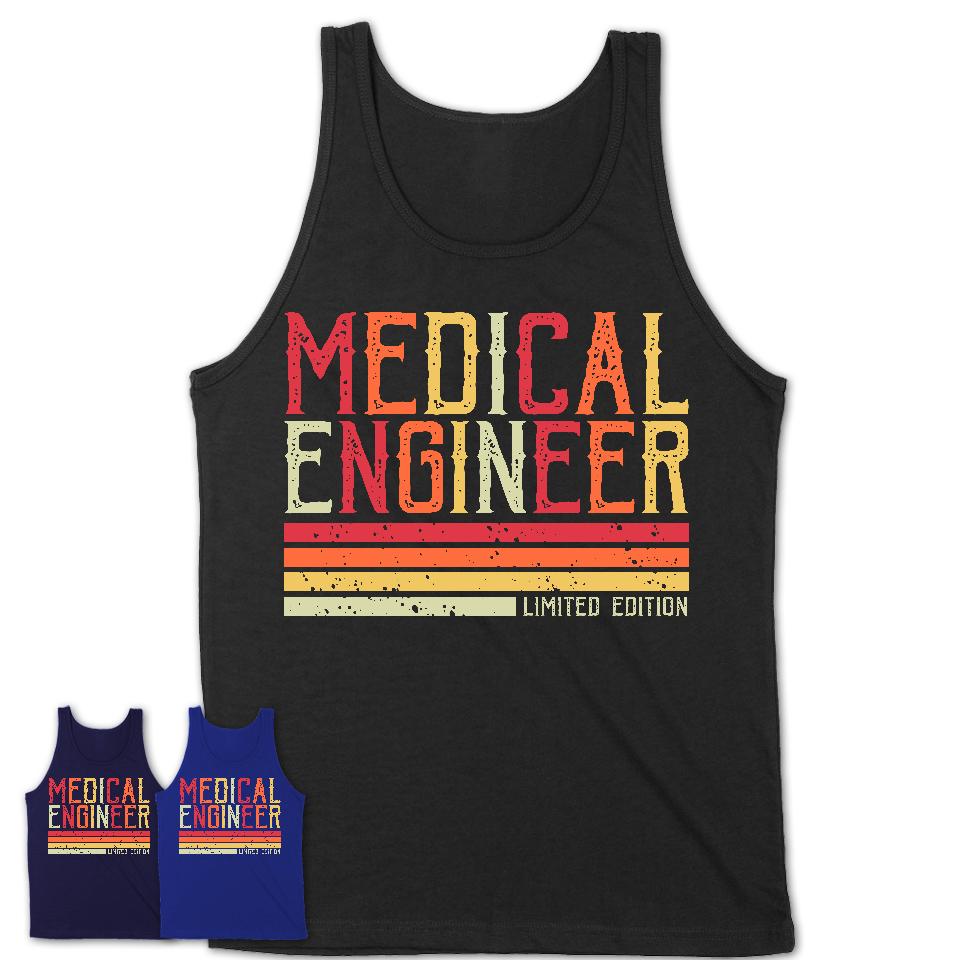 Vintage Medical Engineer Limited Edition Job Shirt, Coworker Birthday Gift Idea
