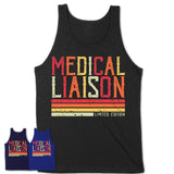 Vintage Medical Liaison Limited Edition Job Shirt, Coworker Birthday Gift Idea