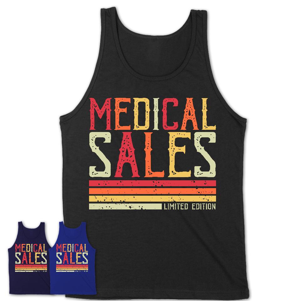 Vintage Medical Sales Limited Edition Job Shirt, Coworker Birthday Gift Idea