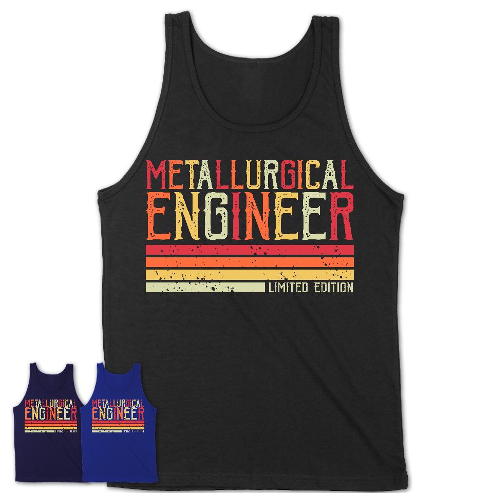 Vintage Metallurgical Engineer Limited Edition Job Shirt, Coworker Birthday Gift Idea