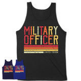 Vintage Military Officer Limited Edition Job Shirt, Coworker Birthday Gift Idea