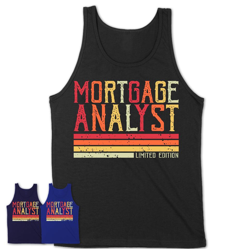 Vintage Mortgage Analyst Limited Edition Job Shirt, Coworker Birthday Gift Idea