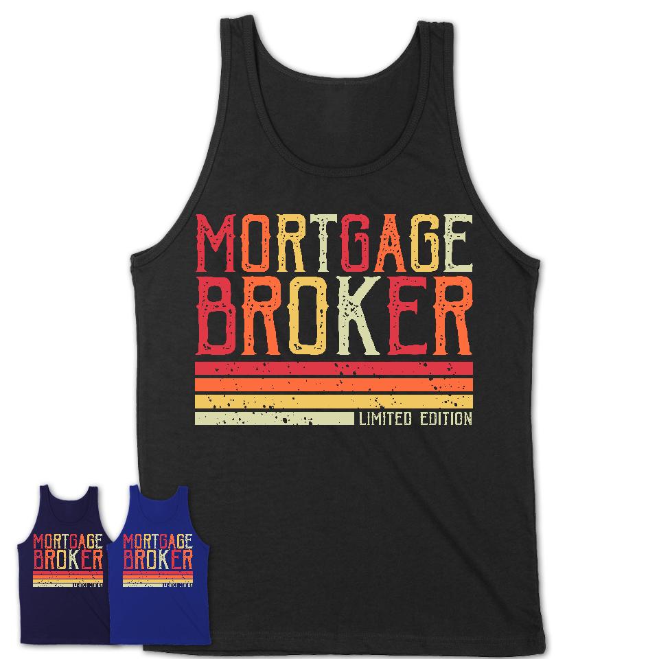 Vintage Mortgage Broker Limited Edition Job Shirt, Coworker Birthday Gift Idea