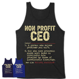 Vintage Non Profit Ceo Definition Shirt, Funny Coworker Gift Idea for Non Profit Ceo, New Job Gift