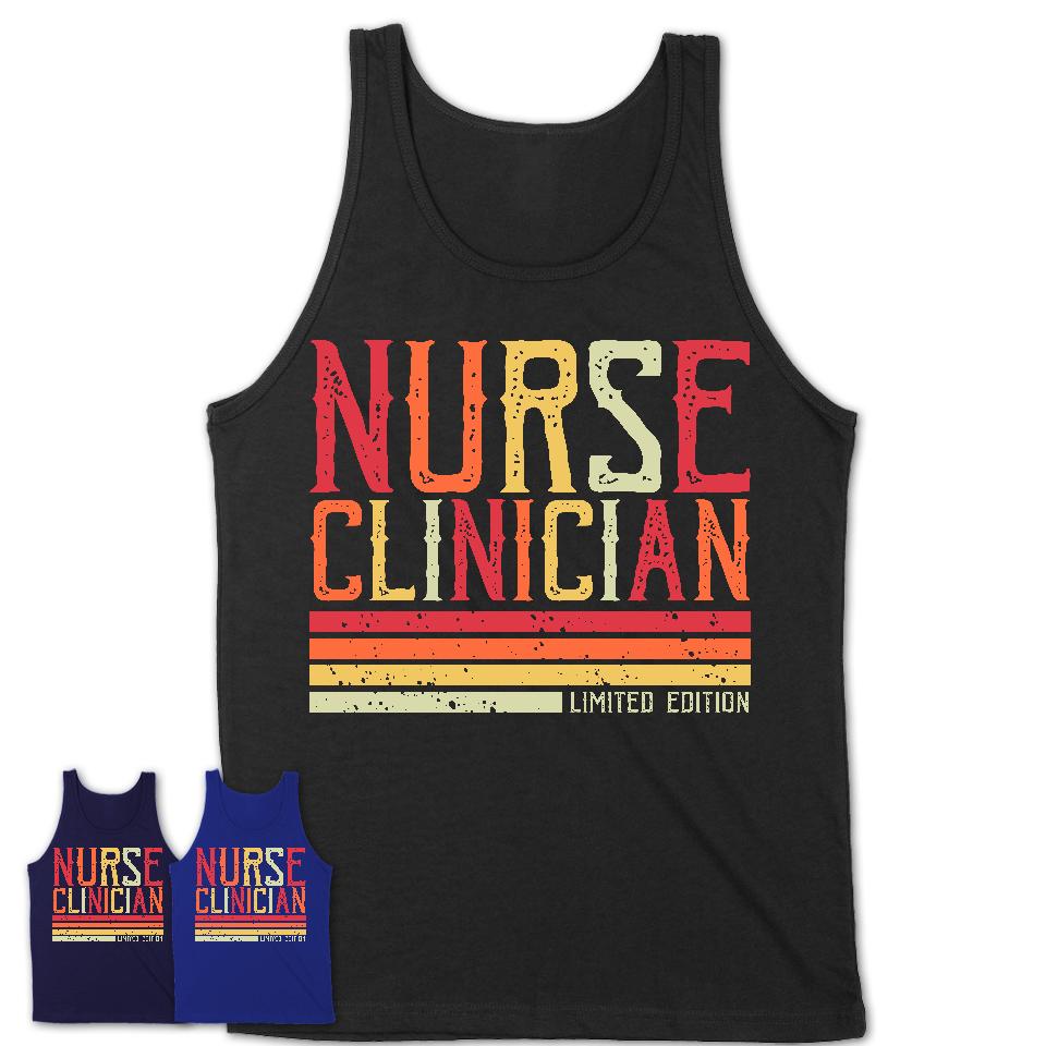Vintage Nurse Clinician Limited Edition Job Shirt, Coworker Birthday Gift Idea