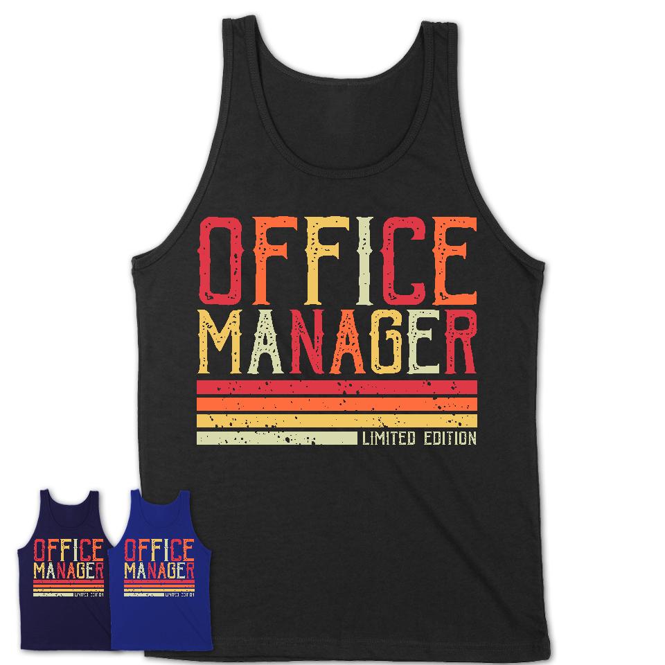 Vintage Office Manager Limited Edition Job Shirt, Coworker Birthday Gift Idea