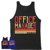 Vintage Office Manager Limited Edition Job Shirt, Coworker Birthday Gift Idea