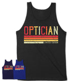 Vintage Optician Limited Edition Job Shirt, Coworker Birthday Gift Idea