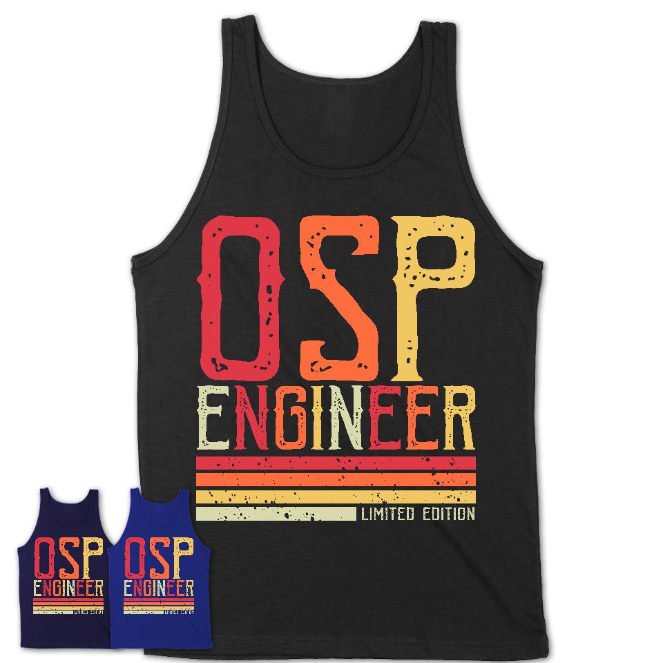 Vintage Osp Engineer Limited Edition Job Shirt, Coworker Birthday Gift Idea
