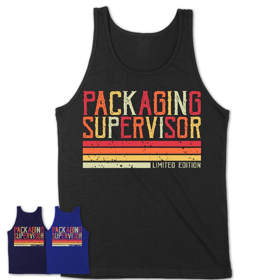 Vintage Packaging Supervisor Limited Edition Job Shirt, Coworker Birthday Gift Idea