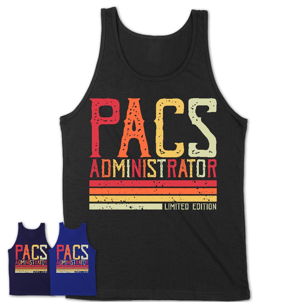 Vintage Pacs Administrator Limited Edition Job Shirt, Coworker Birthday Gift Idea