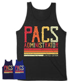 Vintage Pacs Administrator Limited Edition Job Shirt, Coworker Birthday Gift Idea