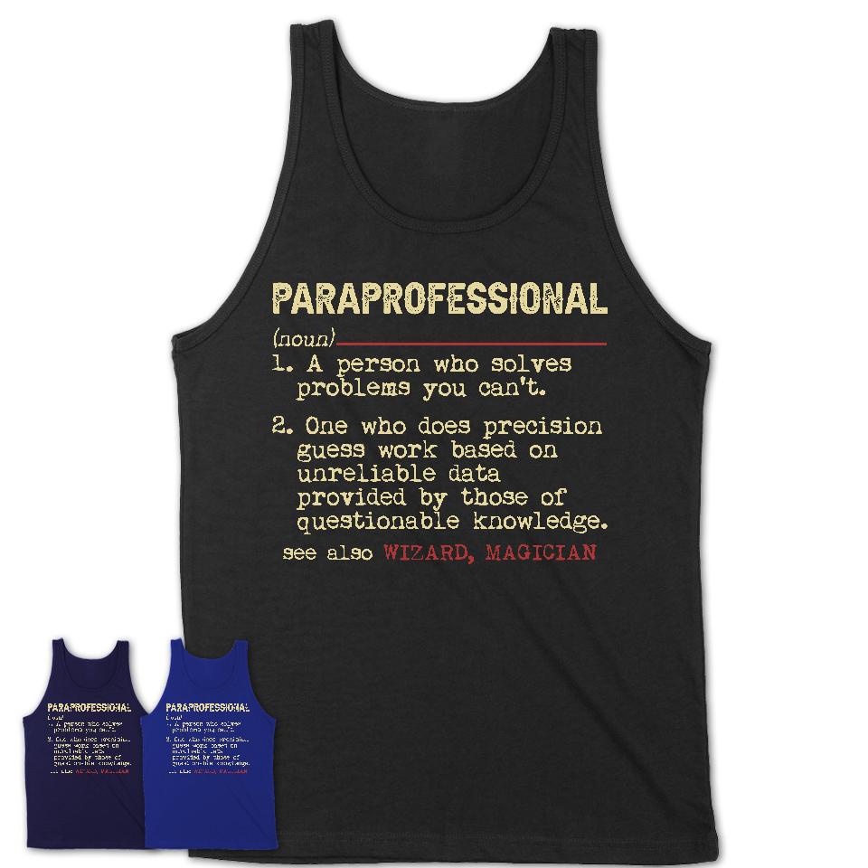 Vintage Paraprofessional Definition Shirt, Funny Coworker Gift Idea for Paraprofessional, New Job Gift