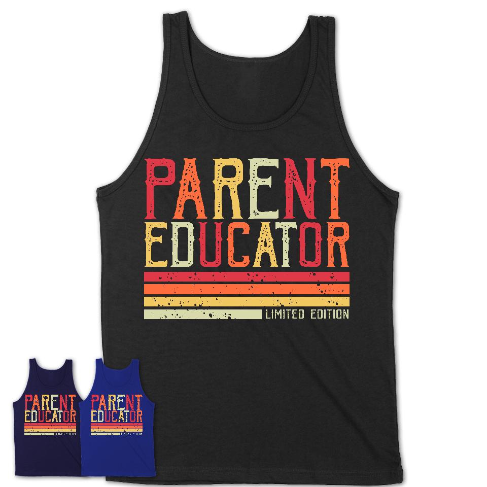 Vintage Parent Educator Limited Edition Job Shirt, Coworker Birthday Gift Idea