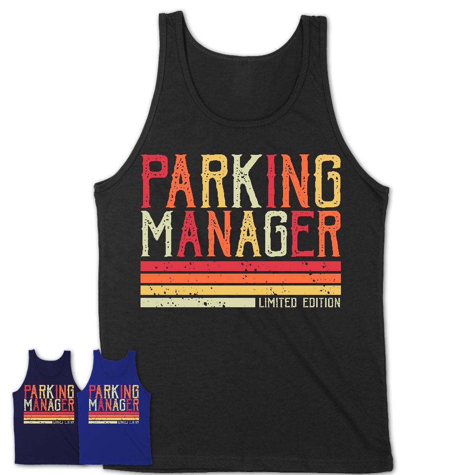 Vintage Parking Manager Limited Edition Job Shirt, Coworker Birthday Gift Idea