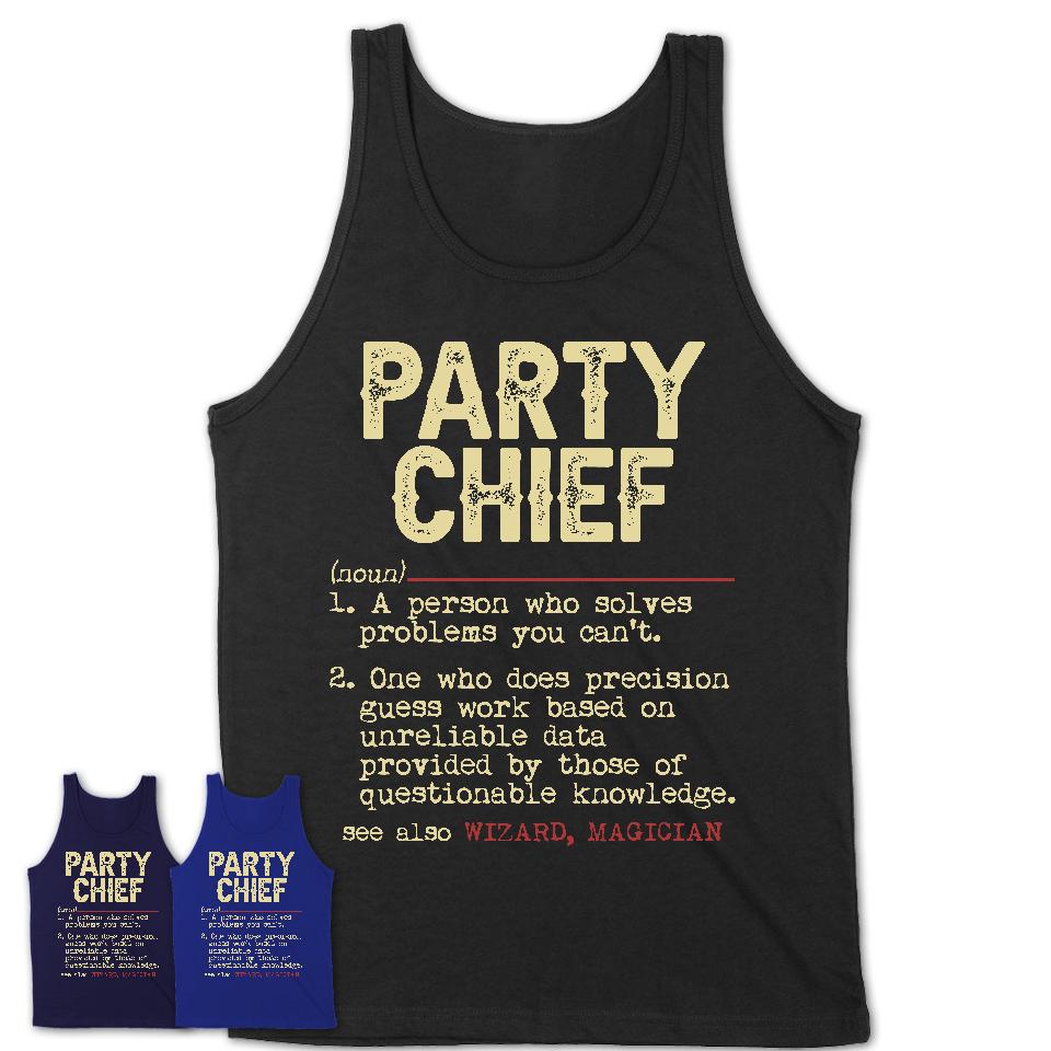 Vintage Party Chief Definition Shirt, Funny Coworker Gift Idea for Party Chief, New Job Gift