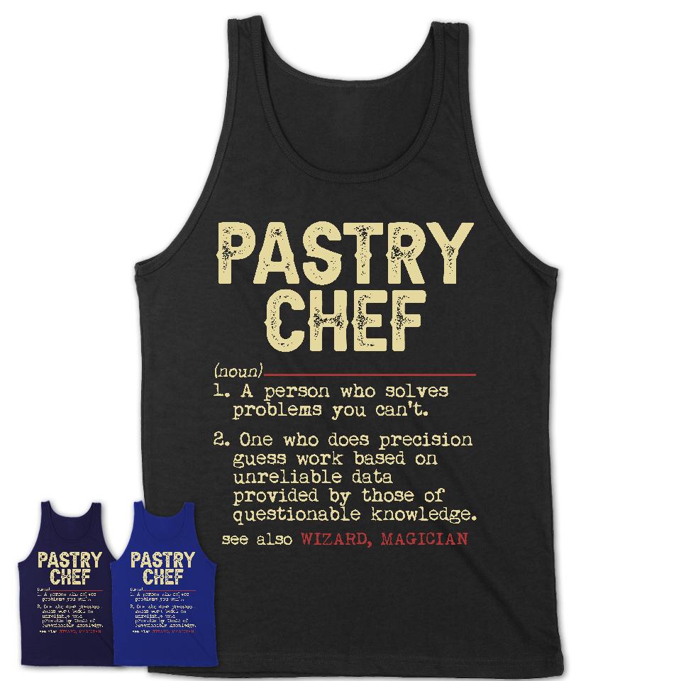 Vintage Pastry Chef Definition Shirt, Funny Coworker Gift Idea for Pastry Chef, New Job Gift