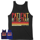 Vintage Patient Registrar Limited Edition Job Shirt, Coworker Birthday Gift Idea