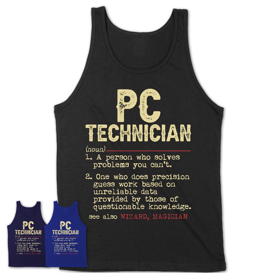 Vintage Pc Technician Definition Shirt, Funny Coworker Gift Idea for Pc Technician, New Job Gift