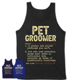 Vintage Pet Groomer Definition Shirt, Funny Coworker Gift Idea for Pet Groomer, New Job Gift
